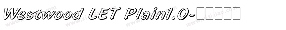 Westwood LET Plain1.0字体转换